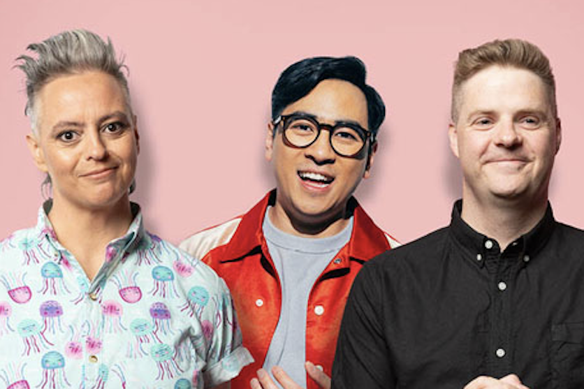 Comedy trio Geraldine Hickey (left), Michael Hing and Tom Ballard will be at The Tanks in May.