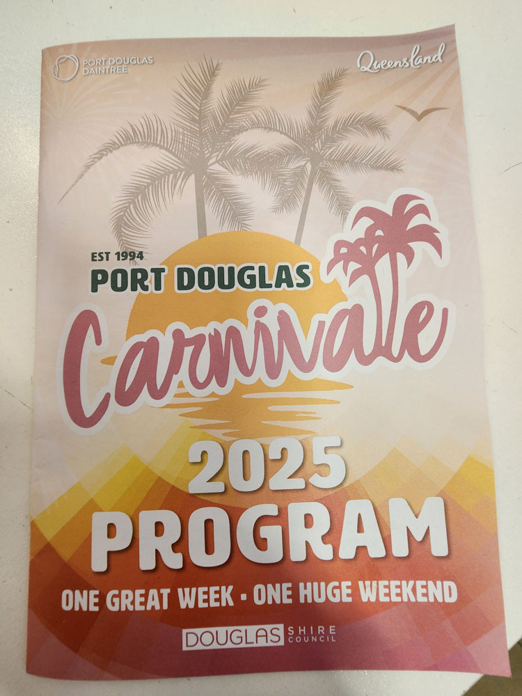 2025 Port Douglas Carnivale program. Pictures: Gary ‘Gazza’ McIlroy